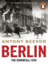 Berlin (eBook): The Downfall 1945